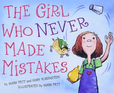 The Girl Who Never Made Mistakes: A Growth Mindset Book for Kids to Promote ...