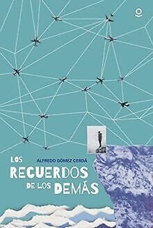 Los recuerdos de los demás von Gomez Cerda, Alfredo | Buch | Zustand sehr gut