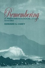 Remembering, Second Edition: A Phenomenologic...