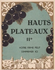 Old wine label HAUTS PLATEAUX 11° your firm can be printed here