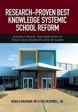 Research-Proven Best Knowledge Systemic School Reform: Schools Where Teachers Lo