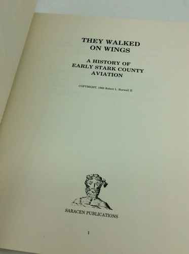 THEY WALKED ON WINGS - Robert L. Burwell - 1988 1st ed - scarce Ohio aviation - Imagen 2 de 4