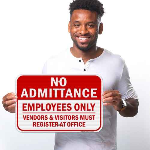 No Admittance Employees Only Sign, Vendors Must Register At Office, - Picture 33 of 85