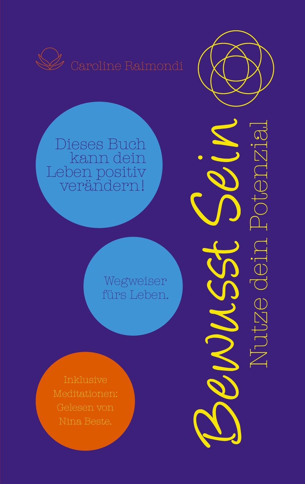 Thumbnail - Bewusst Sein Nutze Dein Potenzial Caroline Raimondi Taschenbuch