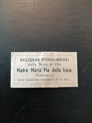 Holy Relic Relic Servant of God Mother Mary Pia Della Croce