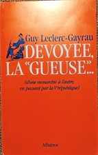 POLITIQUE, Dévoyée la "Gueuse"..., par LECLERC-GAYRAU - 5858