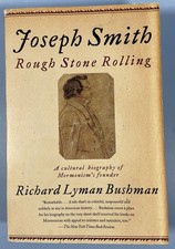 Joseph Smith: Rough Stone Rolling - Paperback By Bushman, Richard Lyman