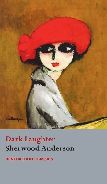 Sherwood Anderson | Dark Laughter | Buch | Englisch (2017) | Gebunden-image