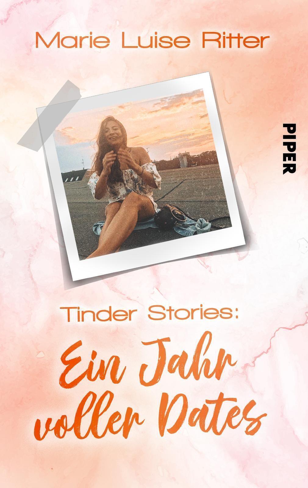 Thumbnail - Tinder Stories: Ein Jahr Voller Dates | Marie Luise Ritter |