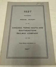 1927 Annual Report of the Chicago Terre Haute & Southeastern Railway 16th Report