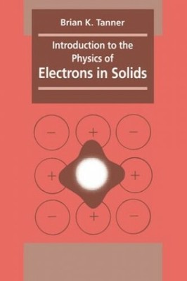 Intro to Phys Electrons in Solids by Tanner 0521283582 FREE Shipping
