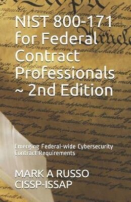 RUSSO CISSP-ISSAP - NIST 800-171 for Federal Contract Professionals   - P555z