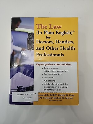 Law (in Plain English) for Doctors, Dentists and Other Health Professionals...