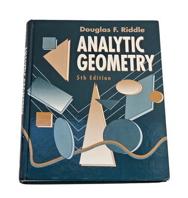 Analytical Geometry 5th Edition Hardcover Textbook Douglas Riddle 1992 Formulas 