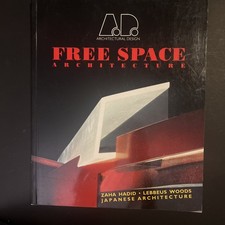 &lsquo;Free Space Architecture&rsquo; (A.D. Architectural Design 1992) Zaha Hadid