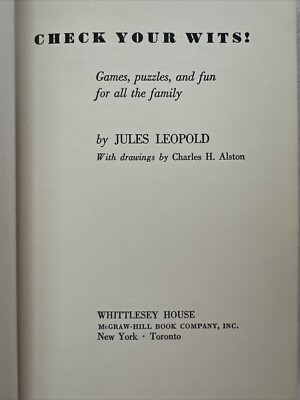 Check Your Wits! Games, Puzzles, & Fun For All The Family By Jules Leopold. 1948