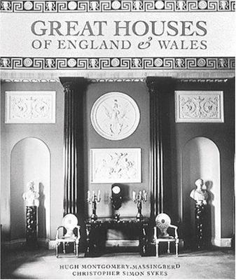 Great Houses of England and Wales by Hugh Montgomery-Massingberd