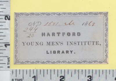 6868 Library Young Men’s Institute Library 1863 bookplate Hartford, CT ...