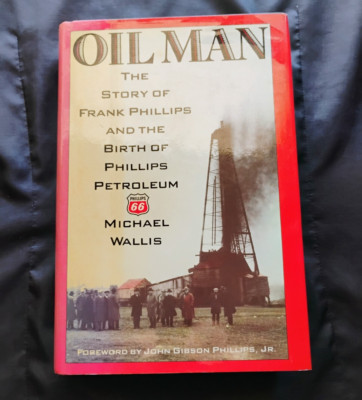 Vintage ''Oil Man'' Phillips Biography SIGNED 1st Edition by Author Michael Wallis