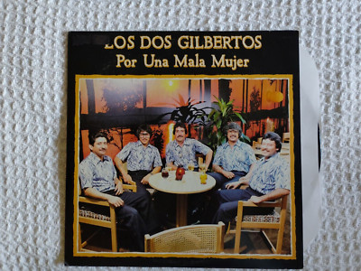 los  dos  gilbertos    por   una  mala   mujer    Hacienda    Records    1980
