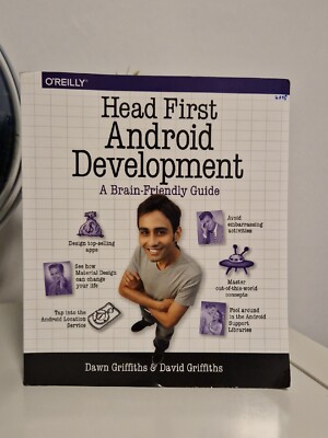 Head First Android Development: A Brain-Friendly Guide by David Griffiths Book