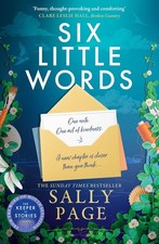Image of Six Little Words: A feel-good and uplifting new novel from the Sunday Times bes