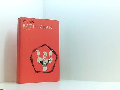 Batu-Khan Jan, W. (Wassili W.),: