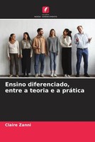 Claire Zanni | Ensino Diferenciado, Entre A Teoria E A PráTica | Taschenbuch