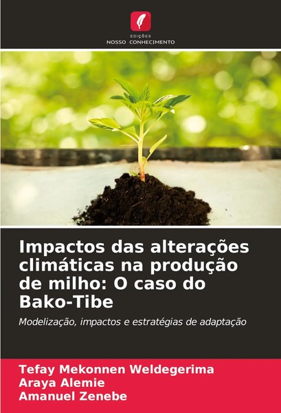 Tefay Mekonnen Weldegerima (U. A.) | Impactos Das AlteraçõEs ClimáTicas Na...-image