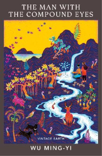 Wu Ming-Yi The Man with the Compound Eyes (Tascabile) Vintage Earth