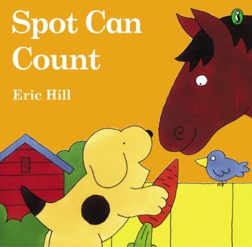 Spot Can Count (Color): First Edition - Paperback By Hill, Eric - GOOD