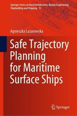 Safe Trajectory Planning for Maritime Surface Ships - 9783030977146