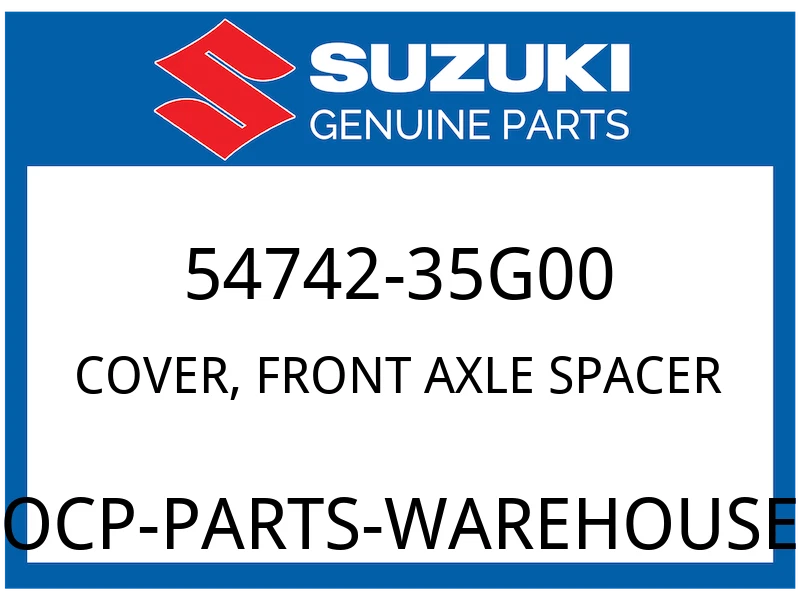 Suzuki OEM Part 54742-35G00 COVER,FRONT AXLE SPACER