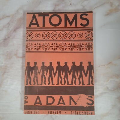 Vintage Book Atoms to Adams: A Biological History of Man Paperback 1960 Berkeley