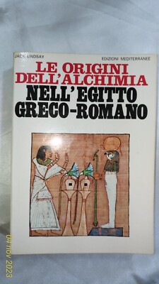 LE ORIGINI DELL'ALCHIMIA NELL'EGITTO GRECO-ROMANO - 1° Ed. - Mediterranee - 1984