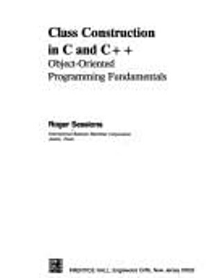 Class Construction in C and C Plus Plus Object-Oriented Programmi