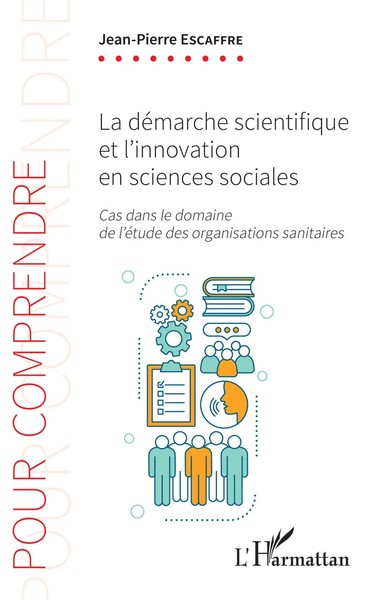 La DéMarche Scientifique Et L'innovation En Sciences Sociales | Escaffre | Buch-image