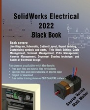 Gaurav Verma Matt Weber SolidWorks Electrical 2022 Black Book (Poche)