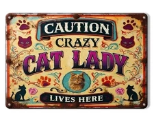 "CAUTION Crazy Cat Lady Lives Here Vintage Metal Wall Art Sign 8x12" Rustic 