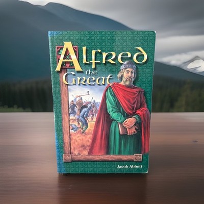 Alfred the Great by Jacob Abbott - Paperback Abbott Series A Beka Homeschool