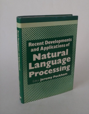 Recent Developments and Applications of Natural Language Processing - Hardcover