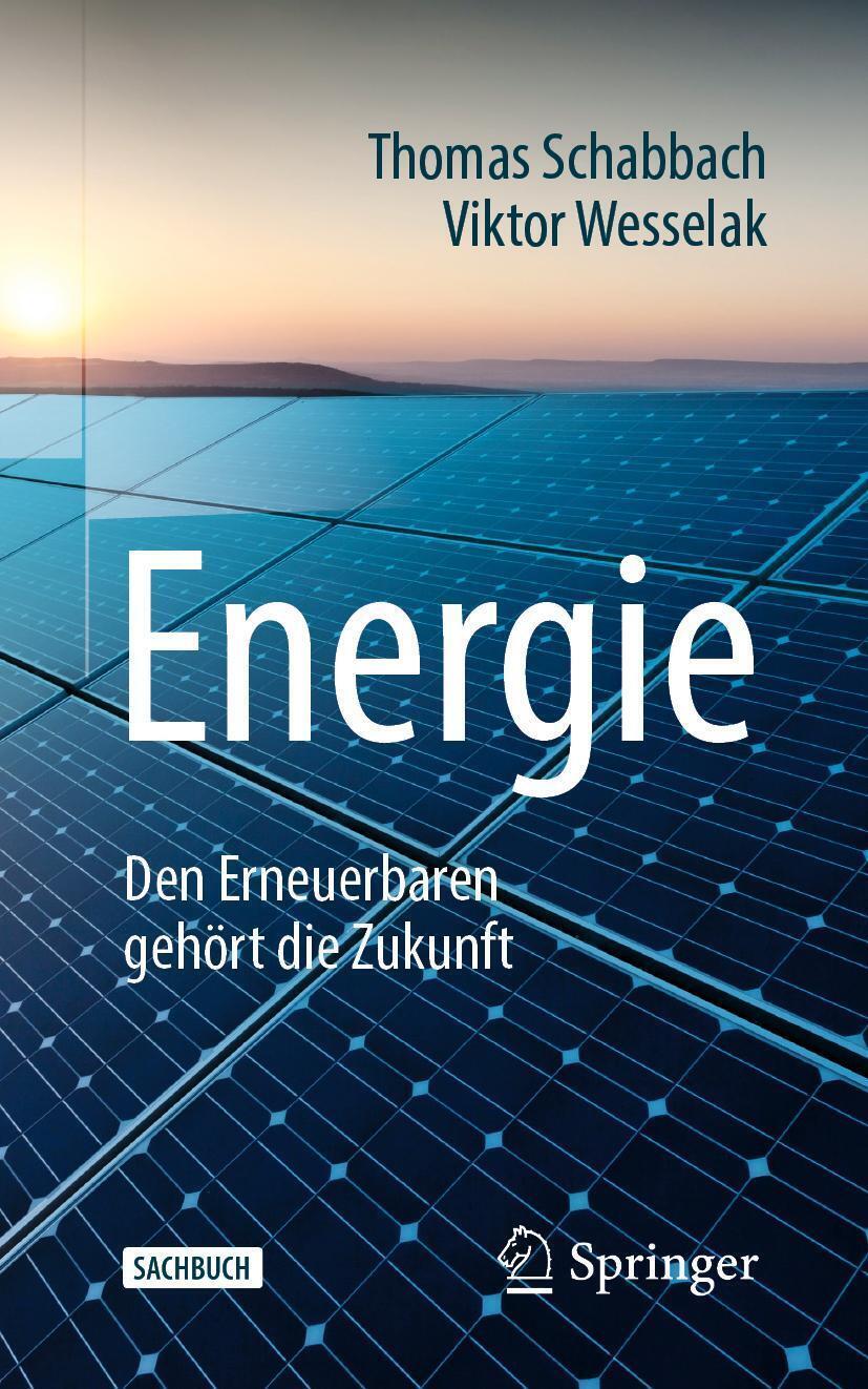 Thumbnail - Energie Den Erneuerbaren Gehört Die Zukunft Thomas Schabbach (u. A.)