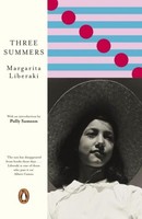 Three Summers ~ Margarita Liberaki ~ 9780241475065