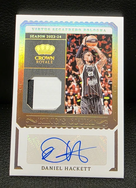 2023-24 Euroleague Crown Royale Daniel Hackett KCJ-HAC King's Court Auto 05/10