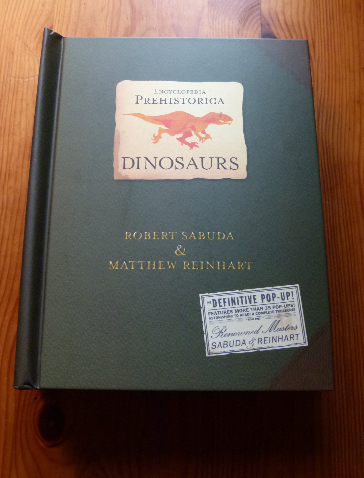 Encyclopedia Prehistorica Dinosaurs Matthew Reinhart & Robert Sabuda Pop-Up Book