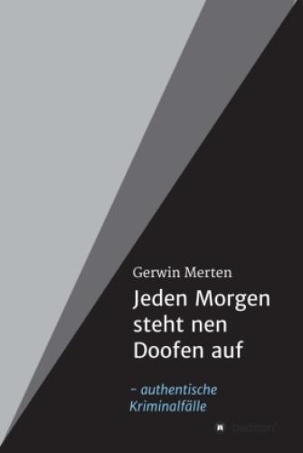 Thumbnail - Jeden Morgen Steht Nen Doofen Auf Authentische Kriminalfälle 6369