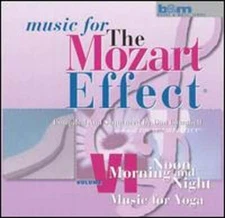 The Mozart Effect: Music for Yoga (Morning, Noon and Night) by Various Artists