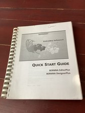 Bernina Quick Start Guide Embroidery Software 6 Guide Spiral Bound
