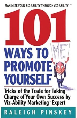 101 Ways to Promote Yourself by Pinskey, Raleigh Paperback / softback Book The