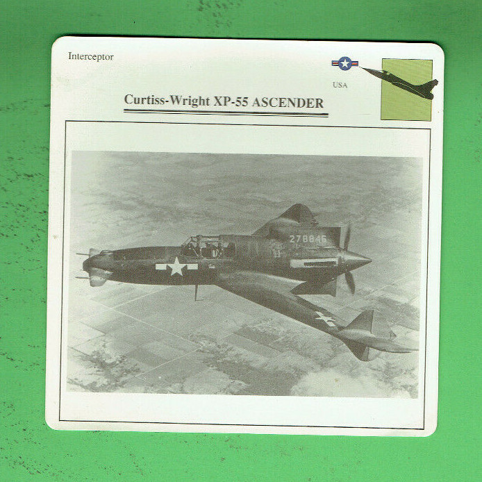 #D480.   WARPLANE COLLECTOR CARD - CURTISS - WRIGHT  XP - 55  ASCENDER